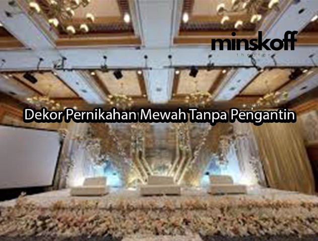 Dekor Pernikahan Mewah Tanpa Pengantin
