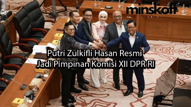 Putri Zulkifli Hasan Resmi Jadi Pimpinan Komisi XII DPR RI