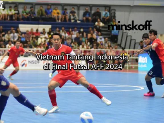 Vietnam Tantang Indonesia di Final Futsal AFF 2024
